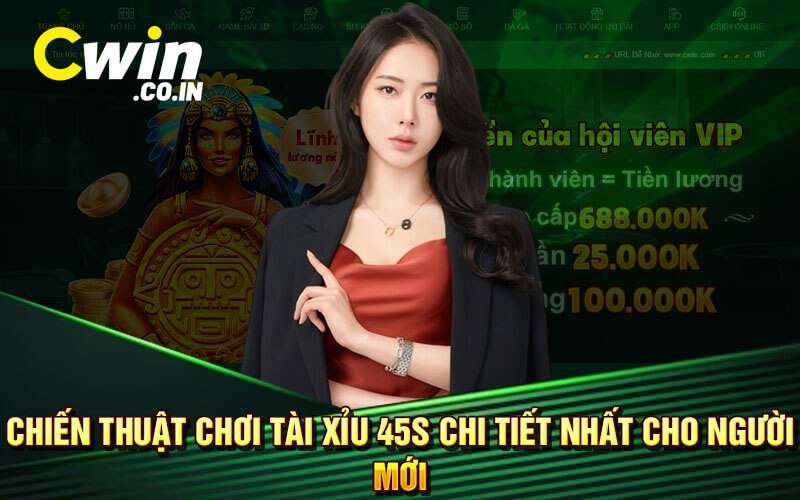 Chiến thuật chơi tài xỉu 45s chi tiết nhất cho người mới