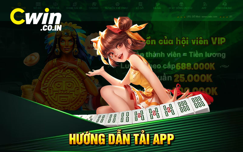 Hướng Dẫn Tải App Cwin Về Điện Thoại Chi Tiết Nhất