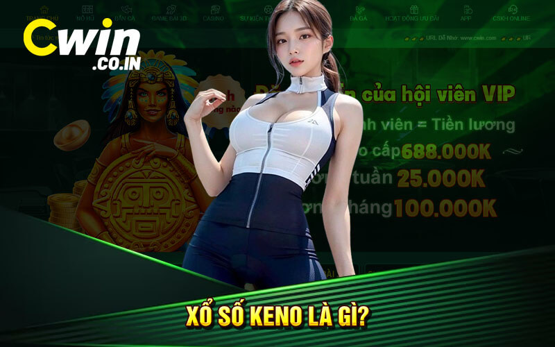 Xổ số keno là gì?