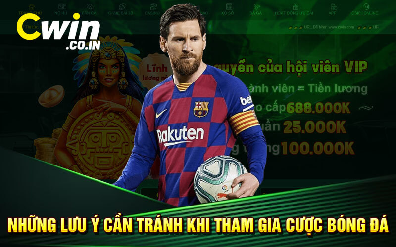 Những lưu ý cần tránh khi tham gia cá cược bóng đá